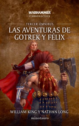 AVENTURAS DE GOTREK Y FELIX, LAS OMNIBUS 03/06 (NE)