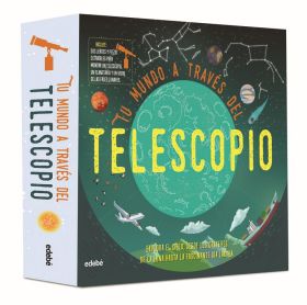 TU MUNDO A TRAVES DEL TELESCOPIO