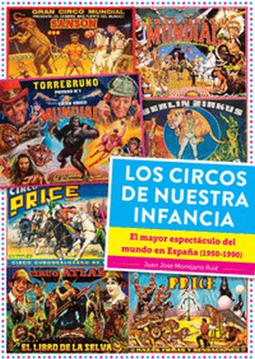 CIRCOS DE NUESTRA INFANCIA, LOS