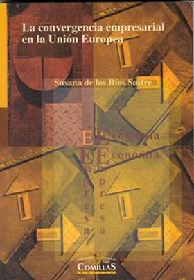 LA CONVERGENCIA EMPRESARIAL EN LA UNIÓN EUROPEA 1990-1997