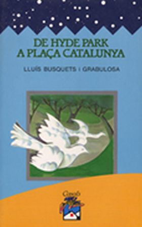 De Hyde Park a Plaça Catalunya