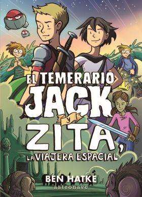 EL TEMERARIO JACK Y ZITA, LA VIAJERA ESPACIAL