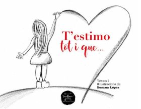 ""T'estimo tot i que...