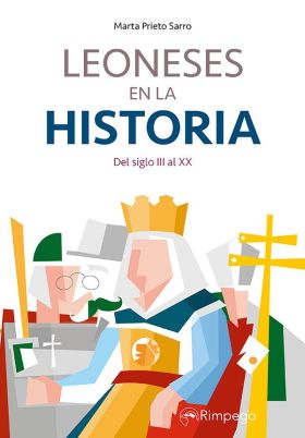 LEONESES EN LA HISTORIA. DEL SIGLO III AL XX