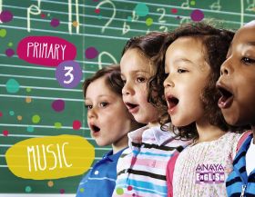 MUSIC 3. PRIMARY. ANAYA + DIGITAL.