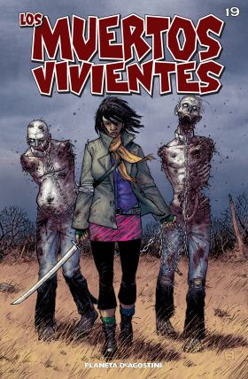 LOS MUERTOS VIVIENTES #19