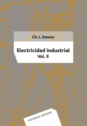 Electricidad industrial. Volumen 2