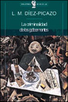 La criminalidad de los gobernantes