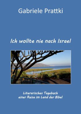 ICH WOLLTE NIE NACH ISRAEL