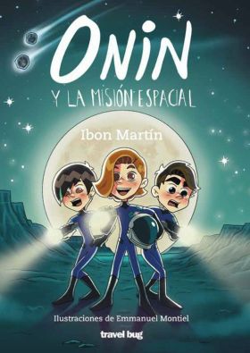 ONIN Y LA MISION ESPACIAL