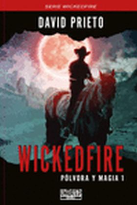 WICKEDFIRE: POLVORA Y MAGIA TPB 1