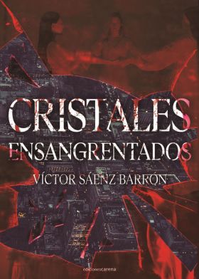 CRISTALES ENSANGRENTADOS