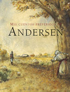 Mis cuentos preferidos de Hans Christian Andersen