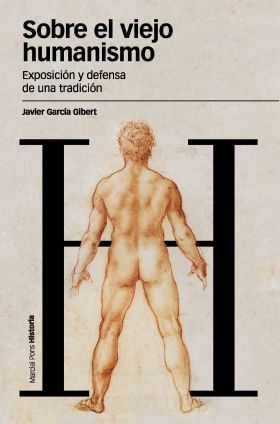 SOBRE EL VIEJO HUMANISMO