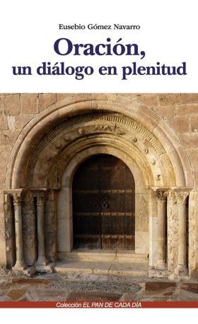 ORACION, UN DIALOGO EN PLENITUD