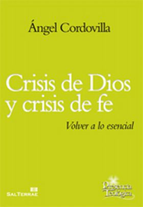 CRISIS DE DIOS Y CRISIS DE FE