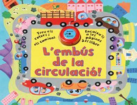 L'embús de la circulació!