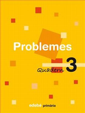 PROBLEMES, EDUCACIO PRIMARIA, CICLE MITJA. QUADERN
