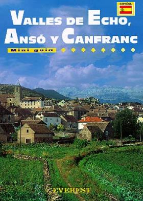 VALLE DE HECHO, ANSO Y CANFRANC