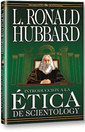 INTRODUCCION A LA ETICA DE SCIENTOLOGY
