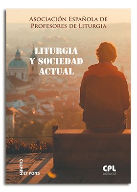 LITURGIA Y SOCIEDAD ACTUAL
