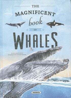 THE MAGNIFICENT BOOK OF WHALES