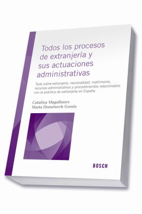Todos los procesos de extranjería y sus actuaciones administrativas